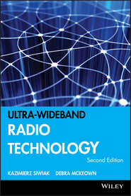 бесплатно читать книгу Ultra-wideband Radio Technology автора Kazimierz Siwiak