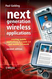 бесплатно читать книгу Next Generation Wireless Applications автора Paul Golding