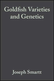 бесплатно читать книгу Goldfish Varieties and Genetics автора Joseph Smartt