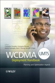 бесплатно читать книгу WCDMA (UMTS) Deployment Handbook автора Christophe Chevallier