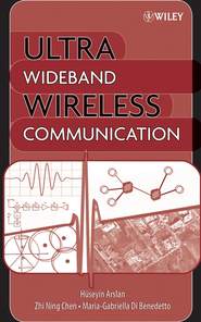 бесплатно читать книгу Ultra Wideband Wireless Communication автора Huseyin Arslan