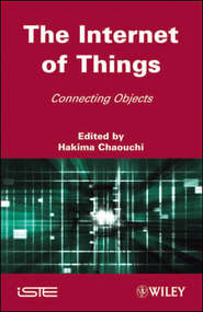 бесплатно читать книгу The Internet of Things автора Hakima Chaouchi