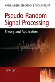 бесплатно читать книгу Pseudo Random Signal Processing автора Hans-Jurgen Zepernick