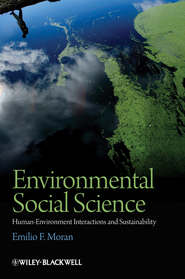 бесплатно читать книгу Environmental Social Science автора Emilio Moran