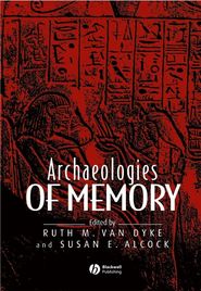бесплатно читать книгу Archaeologies of Memory автора Susan Alcock