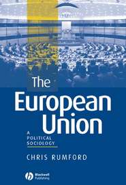 бесплатно читать книгу The European Union автора Chris Rumford