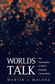 бесплатно читать книгу Worlds of Talk автора Martin Malone