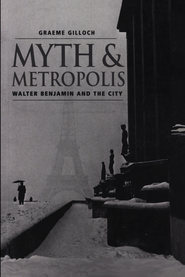 бесплатно читать книгу Myth and Metropolis автора Graeme Gilloch