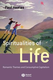 бесплатно читать книгу Spiritualities of Life автора Paul Heelas