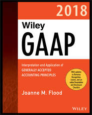 бесплатно читать книгу Wiley GAAP 2018 автора Joanne Flood