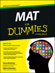 бесплатно читать книгу MAT For Dummies автора Vince Kotchian