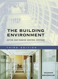 бесплатно читать книгу The Building Environment автора Vaughn Bradshaw