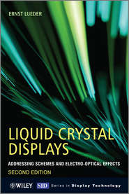 бесплатно читать книгу Liquid Crystal Displays автора Ernst Lueder