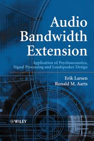 бесплатно читать книгу Audio Bandwidth Extension автора Erik Larsen