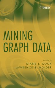 бесплатно читать книгу Mining Graph Data автора Diane Cook