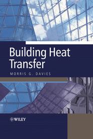 бесплатно читать книгу Building Heat Transfer автора Morris Davies