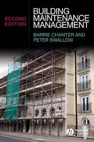 бесплатно читать книгу Building Maintenance Management автора Barrie Chanter