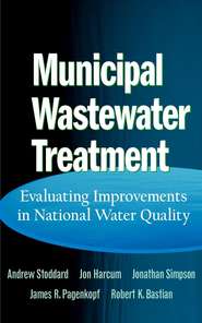 бесплатно читать книгу Municipal Wastewater Treatment автора Andrew Stoddard