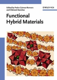 бесплатно читать книгу Functional Hybrid Materials автора Clement Sanchez