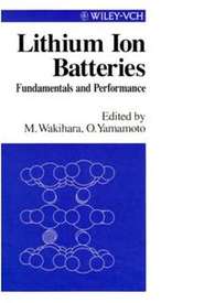 бесплатно читать книгу Lithium Ion Batteries автора Masataka Wakihara