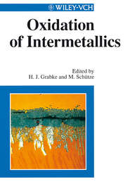 бесплатно читать книгу Oxidation of Intermetallics автора Michael Schütze