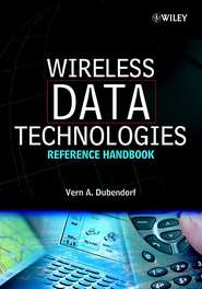 бесплатно читать книгу Wireless Data Technologies автора Vern Dubendorf