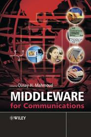 бесплатно читать книгу Middleware for Communications автора Qusay Mahmoud