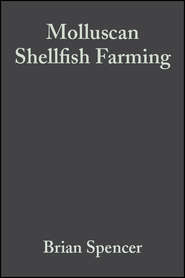 бесплатно читать книгу Molluscan Shellfish Farming автора Brian Spencer