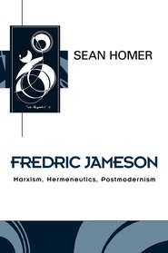 бесплатно читать книгу Fredric Jameson автора Sean Homer