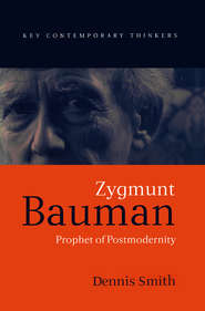 бесплатно читать книгу Zygmunt Bauman автора Dennis Smith