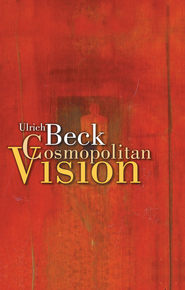 бесплатно читать книгу Cosmopolitan Vision автора Ulrich Beck