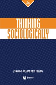 бесплатно читать книгу Thinking Sociologically автора Zygmunt Bauman