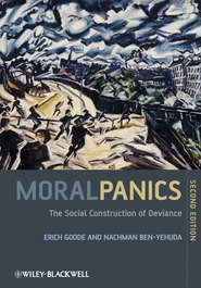 бесплатно читать книгу Moral Panics автора Nachman Ben-Yehuda