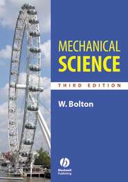 бесплатно читать книгу Mechanical Science автора W. Bolton