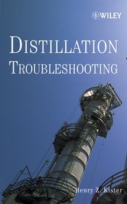 бесплатно читать книгу Distillation Troubleshooting автора Henry Kister