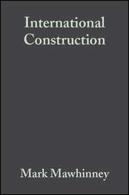 бесплатно читать книгу International Construction автора Mark Mawhinney