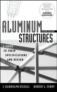 бесплатно читать книгу Aluminum Structures автора Robert Ferry