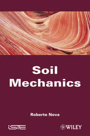 бесплатно читать книгу Soil Mechanics автора Roberto Nova