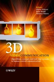 бесплатно читать книгу 3D Videocommunication автора Oliver Schreer