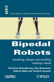 бесплатно читать книгу Bipedal Robots автора Christine Chevallereau