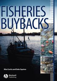 бесплатно читать книгу Fisheries Buybacks автора Rita Curtis