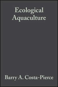 бесплатно читать книгу Ecological Aquaculture автора Barry Costa-Pierce