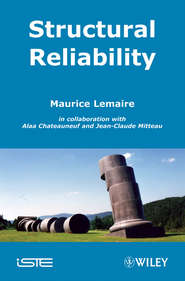 бесплатно читать книгу Structural Reliability автора Maurice Lemaire