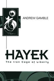бесплатно читать книгу Hayek автора Andrew Gamble