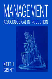 бесплатно читать книгу Management автора Keith Grint