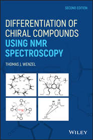 бесплатно читать книгу Differentiation of Chiral Compounds Using NMR Spectroscopy автора Thomas Wenzel