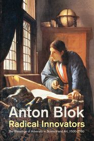 бесплатно читать книгу Radical Innovators автора Anton Blok