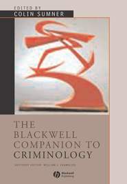 бесплатно читать книгу The Blackwell Companion to Criminology автора Colin Sumner