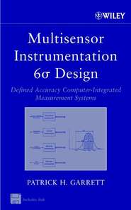 бесплатно читать книгу Multisensor Instrumentation 6σ Design автора Patrick Garrett