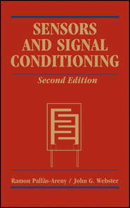 бесплатно читать книгу Sensors and Signal Conditioning автора Ramon Pallas-Areny